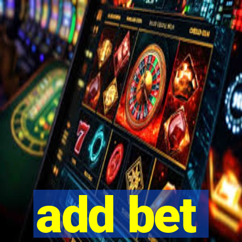 add bet